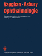 Ophthalmologie: Diagnose Und Therapie in Der Praxis. Ein Lehrbuch Fur Studenten, Assistenten Und Arzte