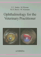Ophthalmology for the Veterinary Practitioner