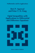 Opial Inequalities with Applications in Differential and Difference Equations - Agarwal, R.P., and Pang, P.Y.