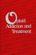 Opioid Addiction and Treatment: A 12-Year Follow-Up