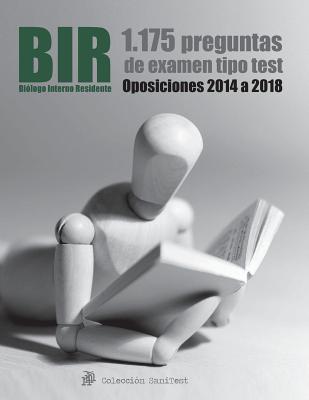 Oposiciones Bir. Exmenes Oficiales de Las ?ltimas 5 Convocatorias: Ms de 1.100 Preguntas Tipo Test Sobre Biolog?a - Kent, Agustin Odriozola