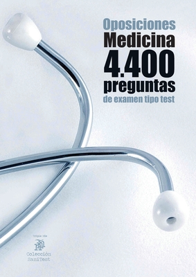 Oposiciones Medicina. 4400 preguntas de examen tipo test - Odriozola Kent, Agust?n