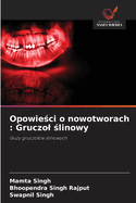 Opowie ci o nowotworach: Gruczol  linowy