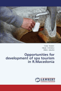 Opportunities for Development of Spa Tourism in R.Macedonia