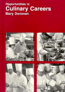 Opportunities in Culinary Careers - Donovan, Mary