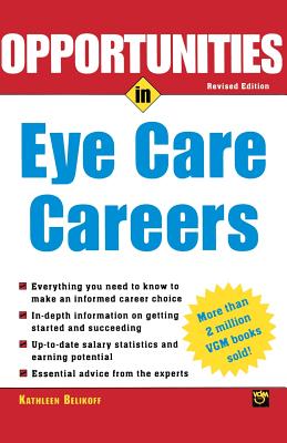 Opportunities in Eye Care Careers - Belikoff, Kathleen