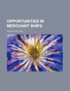 Opportunities in Merchant Ships