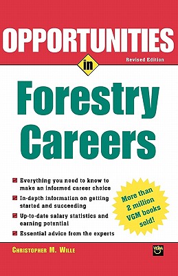 Opportunties in Forestry Careers - Wille, Christopher