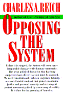 Opposing the System