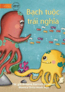 Opposite Octopus - B&#7841;ch tu&#7897;c tri ngh)a