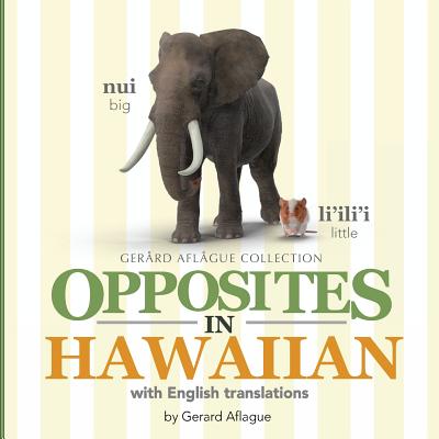 Opposites in Hawaiian: With English Translations - Aflague, Gerard V