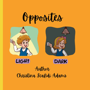 Opposites: Opposites a Storydook