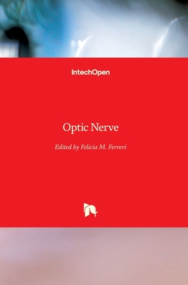 Optic Nerve - Ferreri, Felicia M. (Editor)