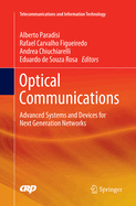 Optical Communications: Advanced Systems and Devices for Next Generation Networks