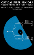 Optical Fiber Sensors Components and Subsystems