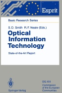 Optical Information Technology: State-Of-The-Art Report