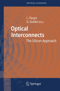 Optical Interconnects: The Silicon Approach