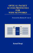 Optical Packet Access Protocols for Wdm Networks