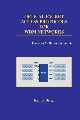 Optical Packet Access Protocols for Wdm Networks - Bengi, Kemal