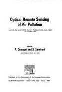 Optical Remote Sensing of Air Pollution: Lectures of a Course Held at the Joint Research Centre, Ispra (Italy), 12-15 April, 1983 - Camagni, P