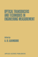 Optical Transducers and Techniques in Engineering Measurement