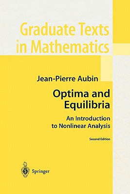 Optima and Equilibria: An Introduction to Nonlinear Analysis - Wilson, S. (Translated by), and Aubin, Jean-Pierre