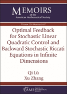 Optimal Feedback for Stochastic Linear Quadratic Control and Backward Stochastic Riccati Equations in Infinite Dimensions