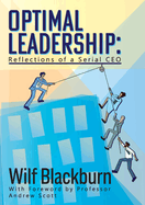 Optimal Leadership: Reflections of a Serial CEO