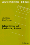 Optimal Stopping and Free-Boundary Problems