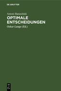 Optimale Entscheidungen: Grundri Der Optimierungsrechnung