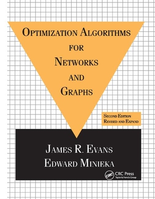 Optimization Algorithms for Networks and Graphs - Evans, James