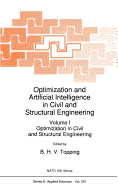Optimization and Artificial Intelligence in Civil and Structural Engineering: Volume I: Optimization in Civil and Structural Engineering