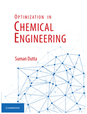 Optimization in Chemical Engineering - Dutta, Suman