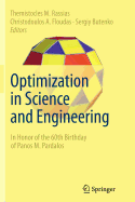 Optimization in Science and Engineering: In Honor of the 60th Birthday of Panos M. Pardalos