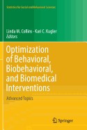 Optimization of Behavioral, Biobehavioral, and Biomedical Interventions: Advanced Topics