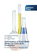 Optimization of Grain Malts Media for Citric Acid Production
