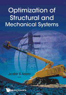 Optimization of Structural and Mechanical Systems