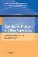 Optimization Problems and Their Applications: 7th International Conference, Opta 2018, Omsk, Russia, July 8-14, 2018, Revised Selected Papers