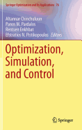 Optimization, Simulation, and Control