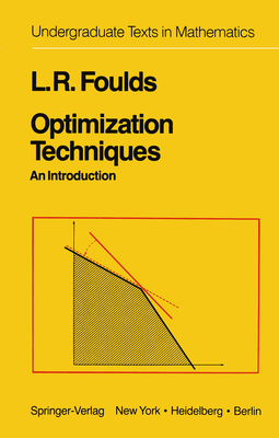 Optimization Techniques: An Introduction - Foulds, L R