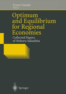 Optimum and Equilibrium for Regional Economies: Collected Papers of Noboru Sakashita