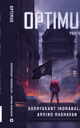 Optimus: Parts 1 & 2