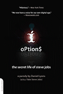 Option$: The Secret Life of Steve Jobs
