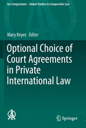 Optional Choice of Court Agreements in Private International Law