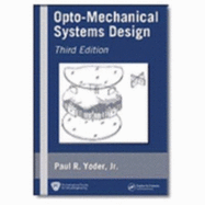 Opto-Mechanical Systems Design - Yoder