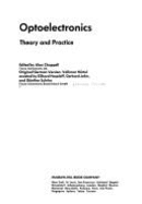 Optoelectronics: Theory and Practice