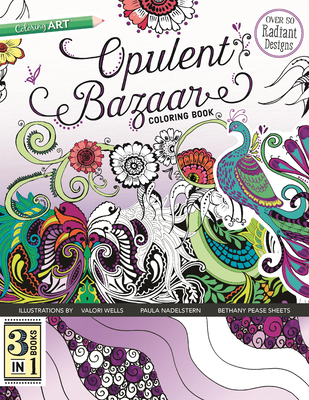 Opulent Bazaar Coloring Book: 3 Books in 1 - 