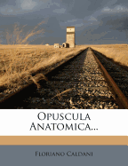 Opuscula Anatomica