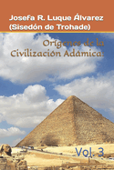 Or?genes Civilizaciones Admicas: Vol. 3