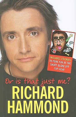 Or Is That Just Me? - Hammond, Richard